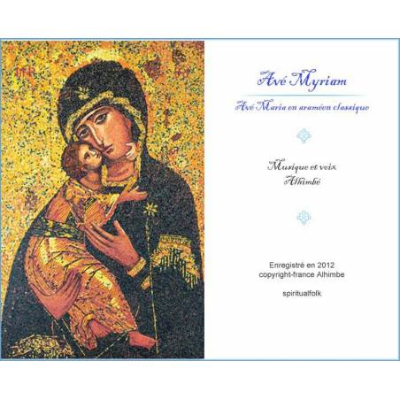 Chant Avé Myriam en araméen classique